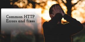 HTTP error codes and fixes
